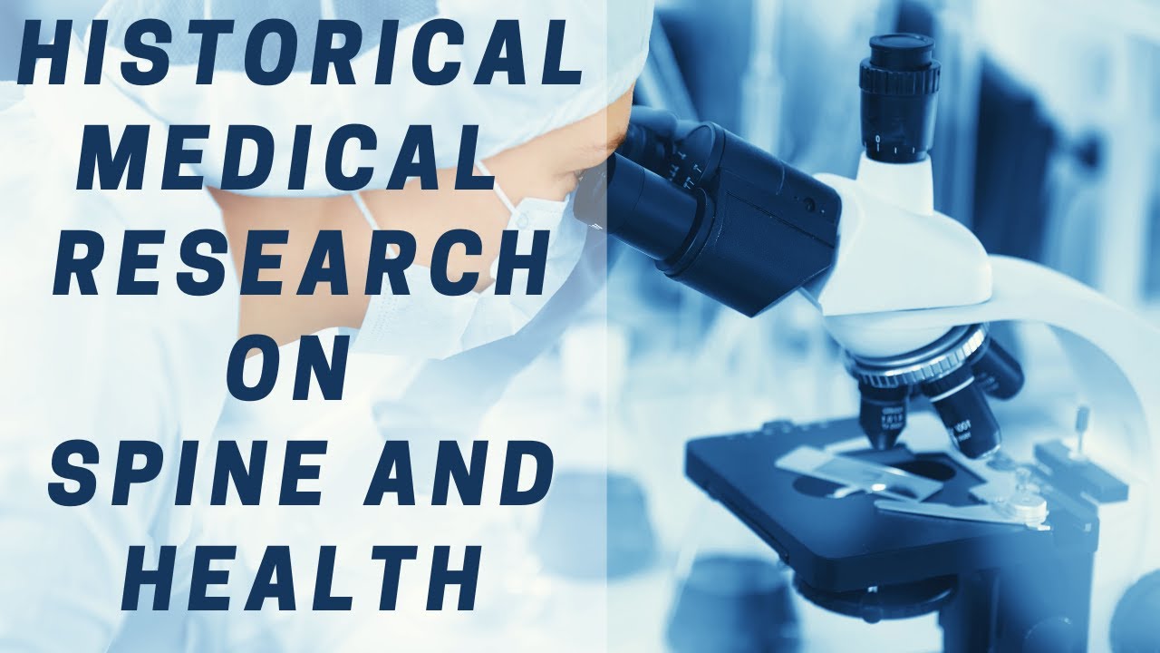 Historical medical research on spine and Health