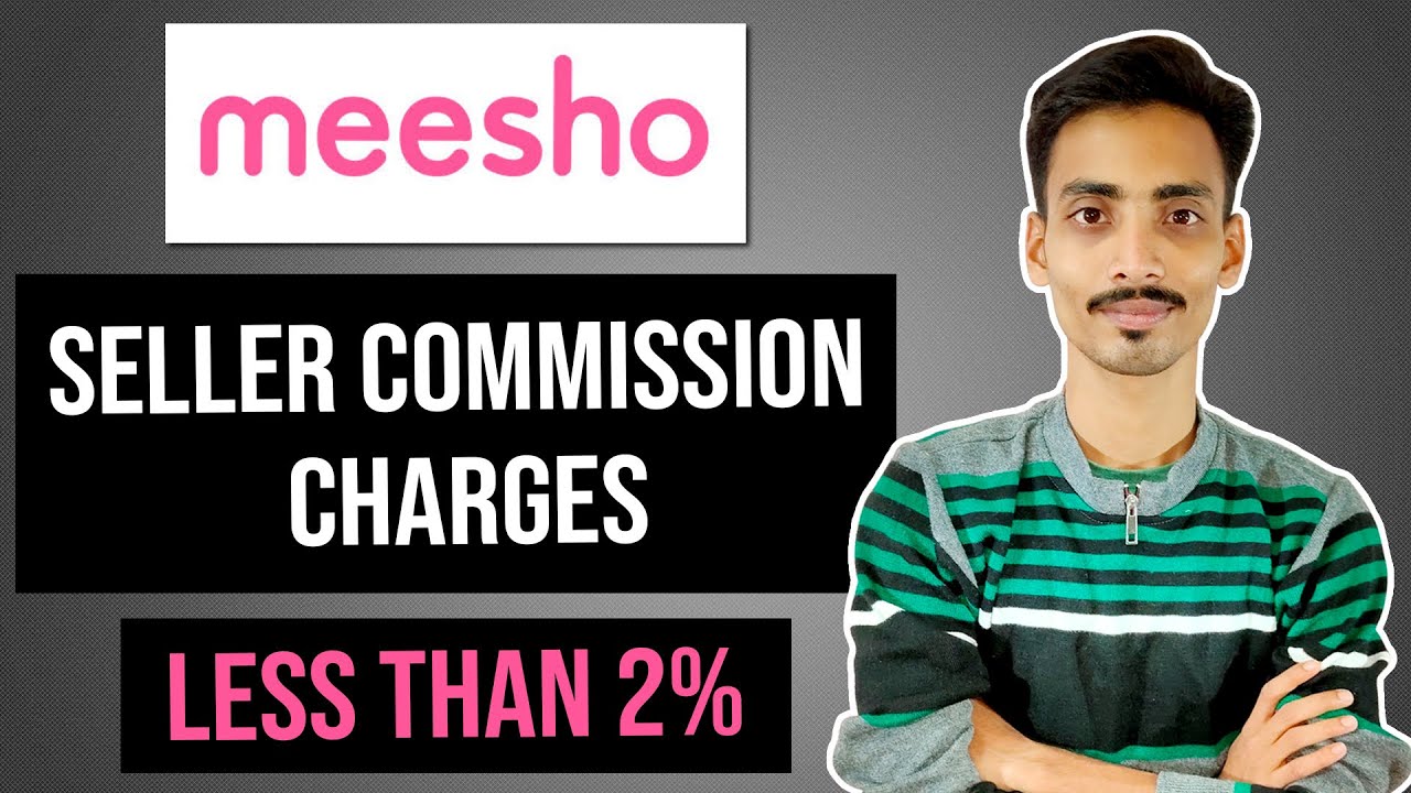 Meesho Seller Commission Charges Less Than 2 Ideas YouTube