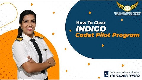 How to clear Indigo Cadet Pilot Program? Tips For Cadet Pilot | Golden Epaulettes Aviation