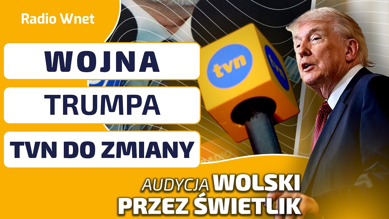Wolski przez Świetlik: TVN DO ZMIANY! Kolega Trumpa przejmuje Warner Bros. Co zrobi ekipa TVN?