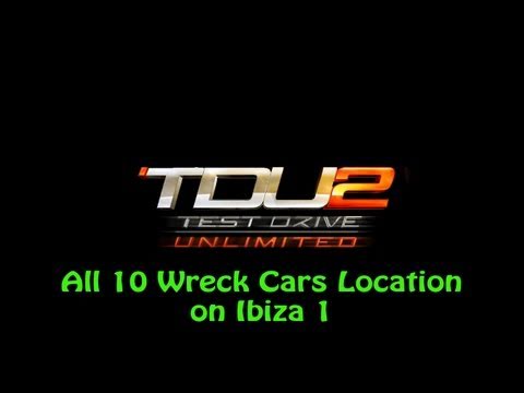 Test Drive Unlimited 2 - All 10 Wreck Cars Location on Ibiza 1