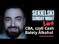 CBA, czyli Cash Balety Alko -- Oczkoś, Węglarczyk, Sekielski image