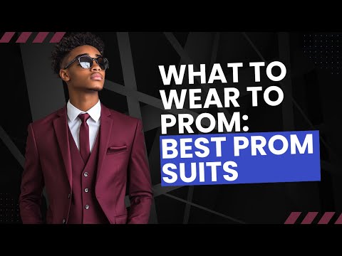 What To Wear To Prom: Best Prom Suits | Perfect Tux