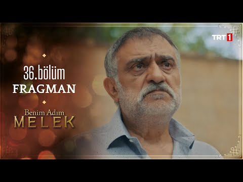 Benim Adım Melek 36. Bölüm Fragmanı