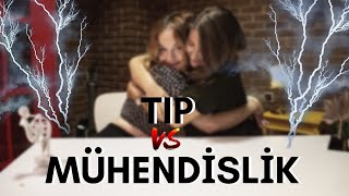 TIP MI MÜHENDİSLİK Mİ?