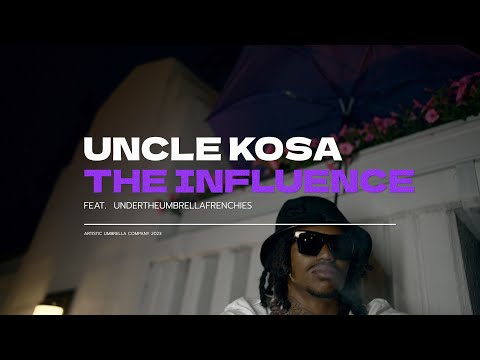 Uncle Kosa - Influence (Official Video) #ihateyouall @devprodfilms