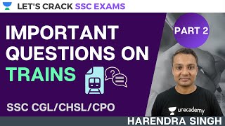 Train Problems [Math] | SSC CGL/CHSL/CPO | SSC Exams 2020/2021/2022