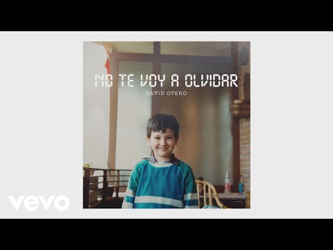 David Otero - No Te Voy a Olvidar (Audio)