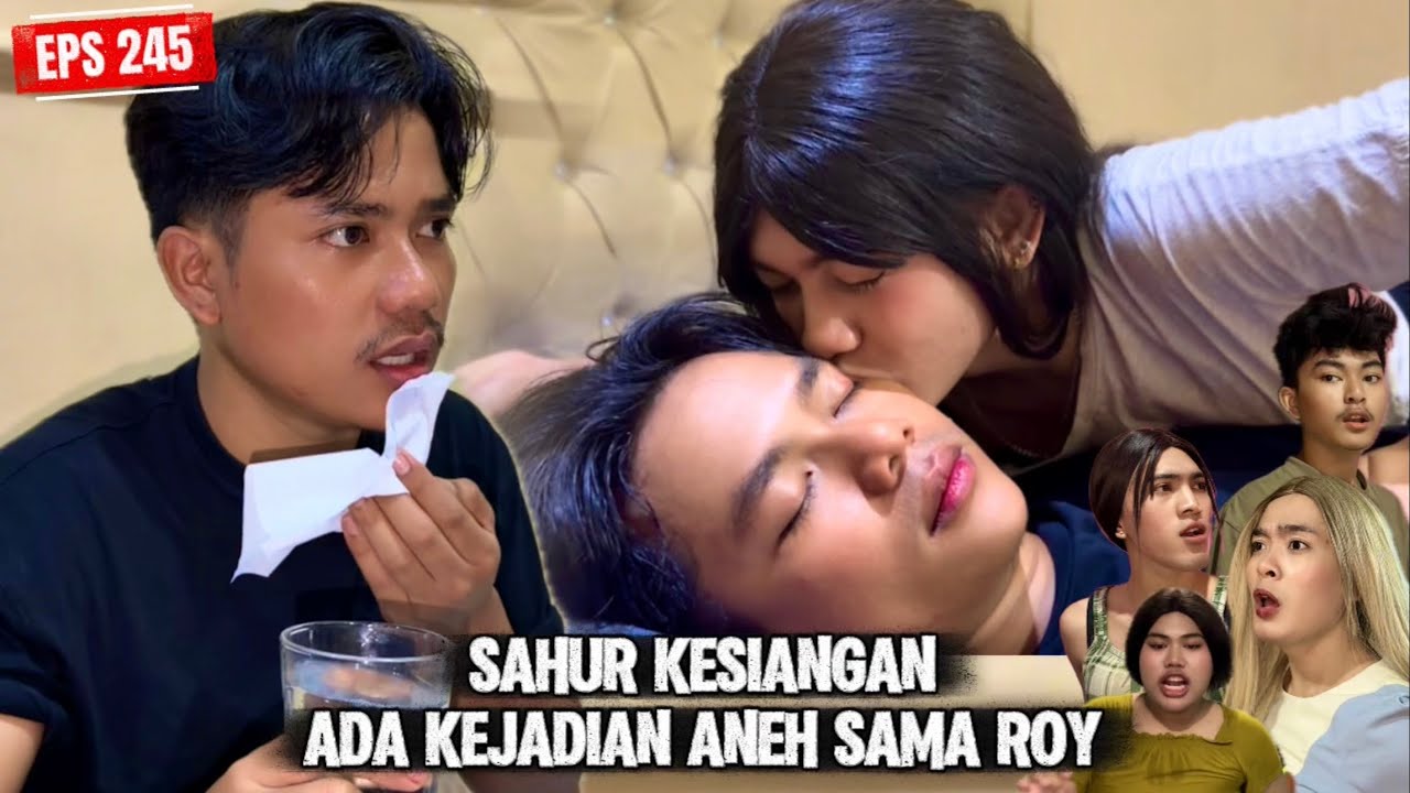 EPS 245, Kejanggalan Saat Sahur (DUSUN LANTAM)