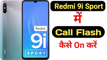 How to on call flashlight feature on Redmi 9i Sport || Redmi 9i Sport me call flash kaise on kare ||