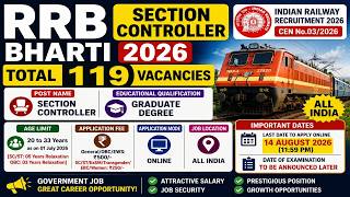 RRB Section Controller Bharti 2026 | Railway Recruitment 2026 | 119 Posts | Apply Online