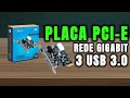 ✅ Placa PCI-E x1 com USB 3.0 + Gigabit (Knup PL908) - Upgrade Barato e Poderoso!