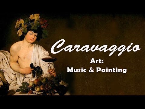 Art : Music & Painting - Caravaggio On Bach, Vivaldi And Corelli Music