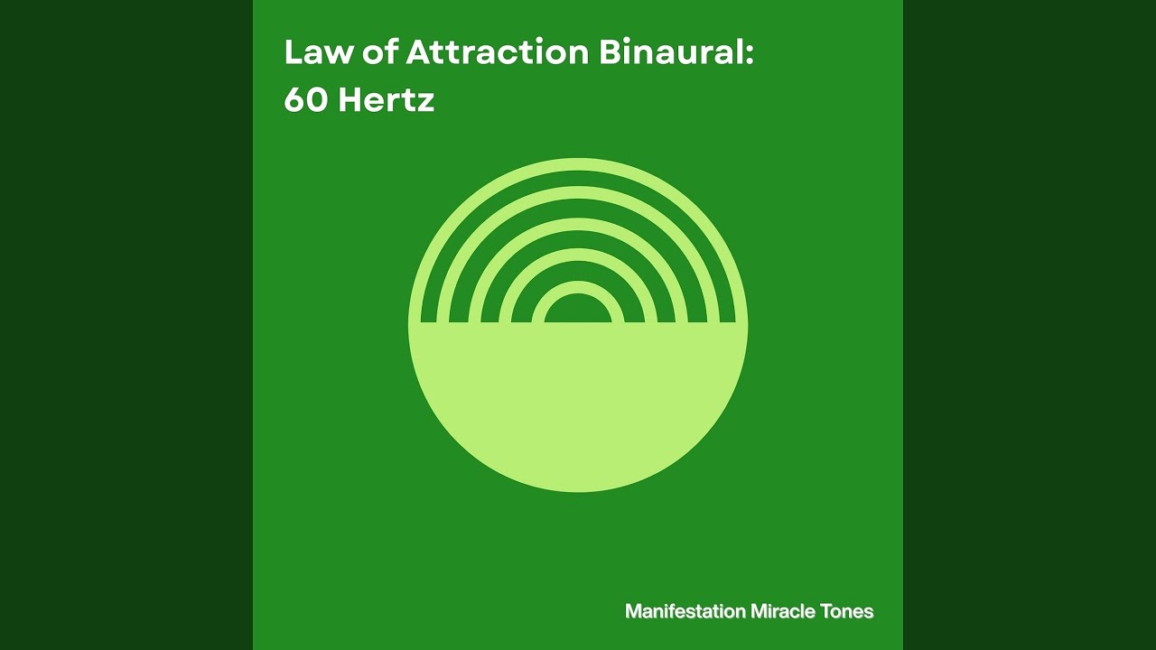 60 Hz Law of Attraction Pathway