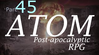 ATOM | New Fallout Inspired RPG! | Peragon, BBQ Please | #45