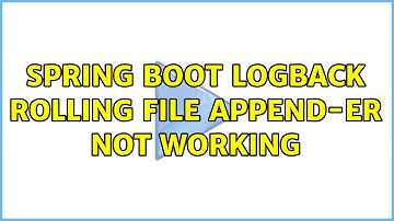 spring boot logback rolling file append-er not working