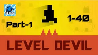Level Devil | Insane Troll Platformer Gameplay | MR Qylox Gaming