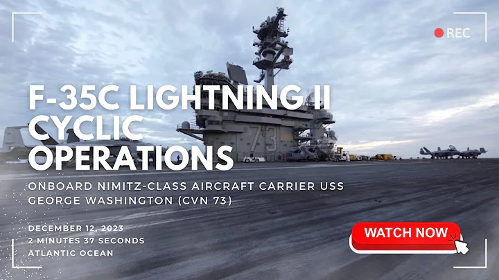 F-35C Lightning II Cyclic Operations Onboard USS George Washington (CVN 73)
