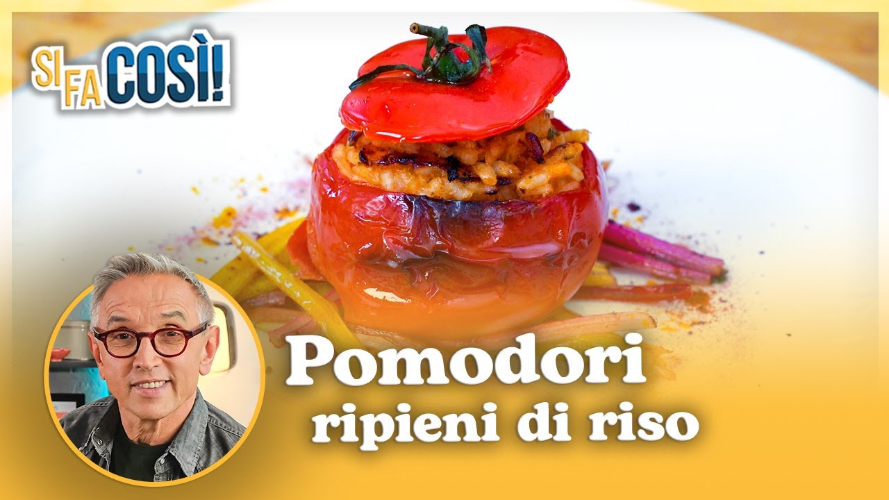 Pomodori ripieni di riso - Si fa così | Chef BRUNO BARBIERI
