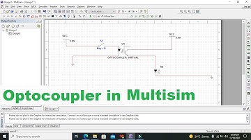 how to use optocoupler in multisim | simulation of optocoupler in multisim
