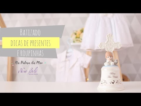 Vídeo: O Que Dar De Batizado A Uma Menina De Um Ano E Meio