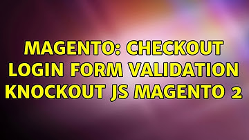 Magento: Checkout Login form Validation Knockout Js Magento 2