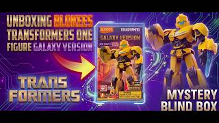 Blokees Transformers One Galaxy Version Blind Box Unboxing & Review