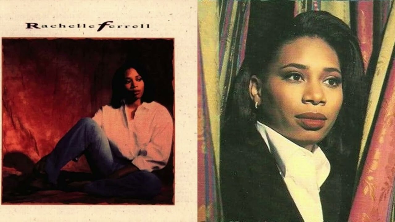 Rachelle Ferrell   - COULD'VE FOOLED ME -      1992
