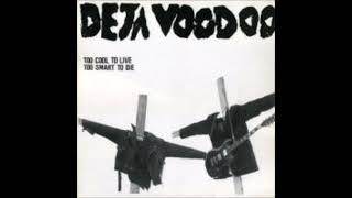 Deja Voodoo - Bo Diddley's Cat (CAN, 1985)