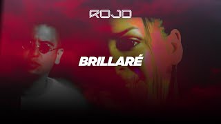 ROJO - Brillaré  (Vídeo Oficial) chords