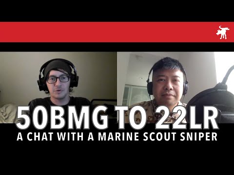 50BMG to 22LR a chat with a USMC Scout Sniper
