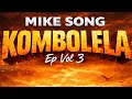 Mike Song WANANGU Kombolela Ep Vol 3