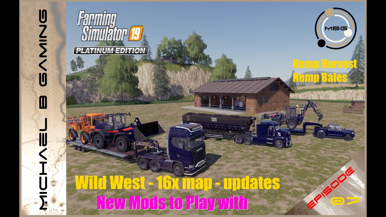 Wild West : Update 1.5 and Mods to Try : FS19 : Episode 07