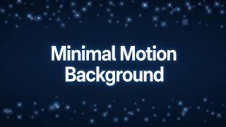 Minimal Explainer Video Background | Calm Physics Particle Loop