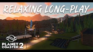Planet Coaster 2 Relaxing Long-play | Expanding the Wilderness Escape Park | Sit Back & Relax
