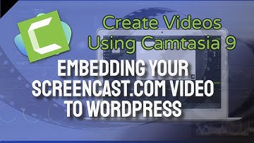 Embedding Your Screencast.Com Video To Wordpress