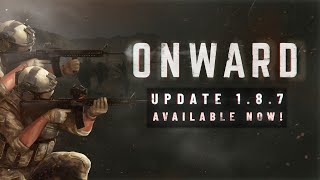 ONWARD V1.8.7 Update Trailer