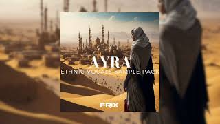 [25 ] Ethnic Vocals Drill Sample Pack 'AYRA' (ethnic, vocal, russ, dark) | @prodbyfrix