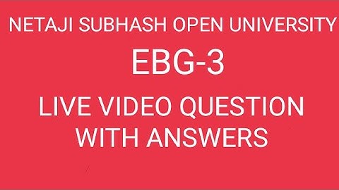 NSOU BDP FINAL EXAM EBG-3 LIVE VIDEO QUESTION WITH ANSWERS