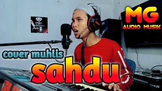 Download Lagu SAHDU ROMA IRAMA COVER MUHLIS,DANGDUT MP3