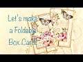 Let's Make a Secret Foldable Box!