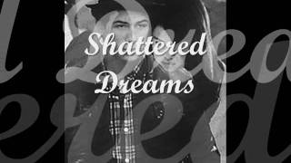 Shattered Dreams (Trailer)