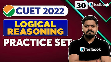 CUET Logical Reasoning Mock Test 2022 | Important Questions | Practice Set 30 | Himanshu Sir