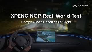 Xpeng Ngp Real-World Test Complex Road Conditions At Night
