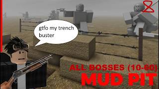 roblox | MUD PIT | ALL BOSSES