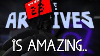 We beat THE ARCHIVES and it was AWESOME..