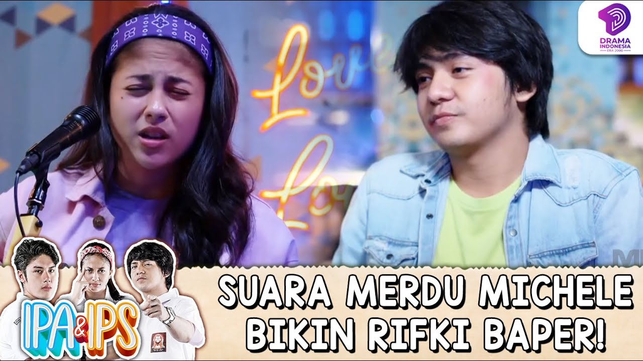 MERDU BANGET! SUARA MICHELLE BIKIN RIFKI BAPER | IPA & IPS | EPS 84-85 ...