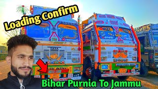 Truck Life | Loading confirm | Bihar Purnia to Jammu | Road Life | @Sethi xpress