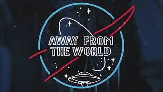 "AWAY FROM THE WORLD" PROMO VID