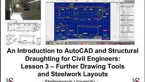 Introduction to AutoCAD & Structural Draughting for Civil Engineers - Tutorial 3: General Drawing